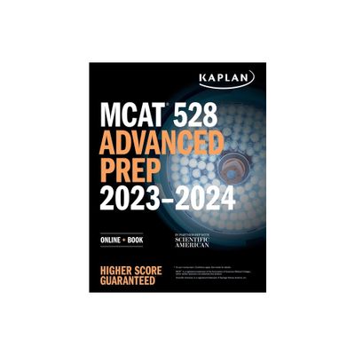 MCAT 528 Advanced Prep 2023-2024 - (Kaplan Test Prep) by Kaplan Test Prep (Paperback)