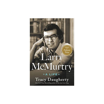 Larry McMurtry - by Tracy Daugherty (Hardcover)