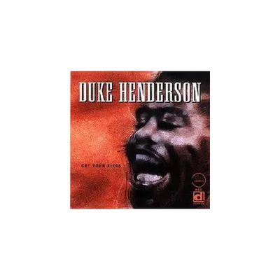 Duke Henderson - Get Your Kicks (CD)