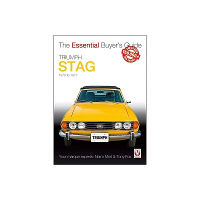 Triumph Stag - (Essential Buyers Guide) by Norm Mort & Tony Fox (Paperback)