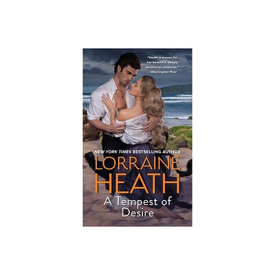 A Tempest of Desire - (Scandalous Gentlemen of St. James) by Lorraine Heath (Paperback)