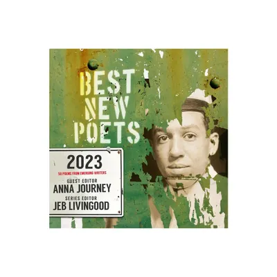 Best New Poets 2023 - by Anna Journey & Jeb Livingood (Paperback)