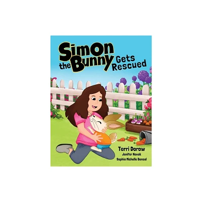 Simon the Bunny Gets Rescued - (Simon Book) by Terri Dorow (Paperback)