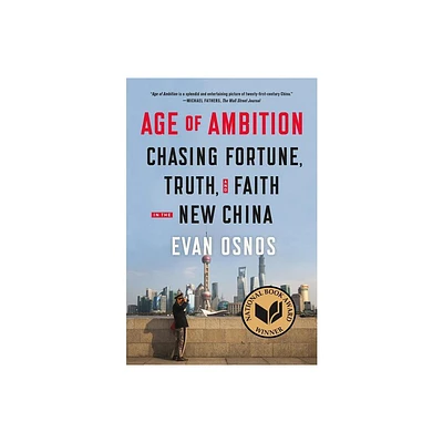 Age of Ambition - by Evan Osnos (Paperback)