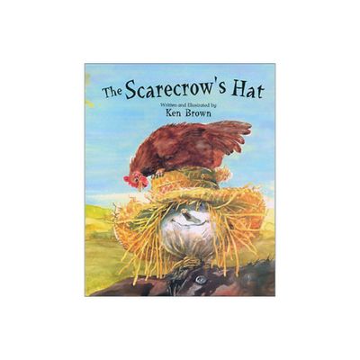 The Scarecrows Hat - by Ken Brown (Paperback)