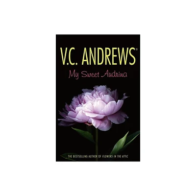 My Sweet Audrina - by V C Andrews (Paperback)