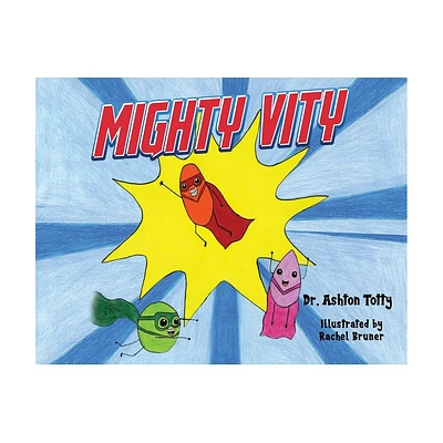 Mighty Vity - by Ashton Totty (Paperback)