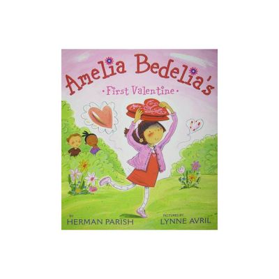 Amelia Bedelias First Valentine