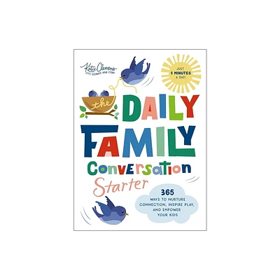 The Daily Family Conversation Starter - by Katie Clemons (Paperback)