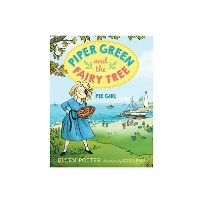 Piper Green and the Fairy Tree - by Ellen Potter (Paperback)