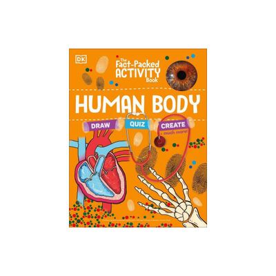 The Fact-Packed Activity Book: Human Body - (The Fact Packed Activity Book) by DK (Paperback)