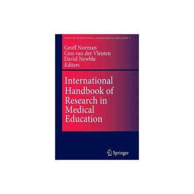 International Handbook of Research in Medical Education - (Springer International Handbooks of Education) (Paperback)