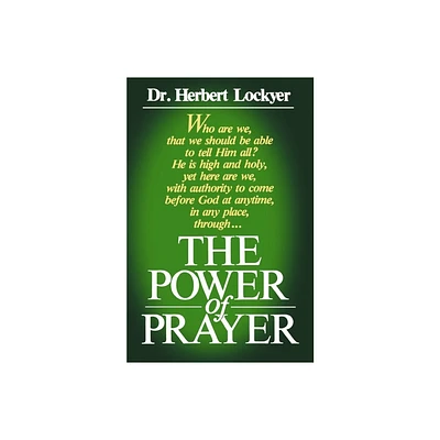 Power of Prayer - by Herbert Lockyer (Paperback)