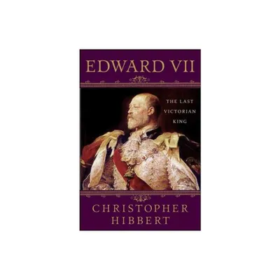 Edward VII - 2nd Edition by Christopher Hibbert (Paperback)