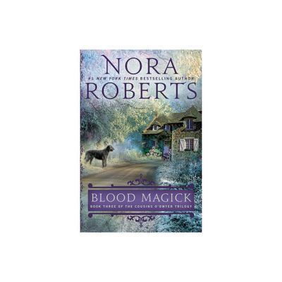 Blood Magick ( The Cousins Odwyer Trilogy) (Paperback) by Nora Roberts