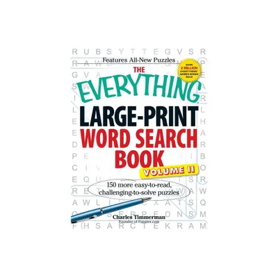 The Everything Large-Print Word Search Book, Volume II - (Everything(r)) Large Print by Charles Timmerman (Paperback)