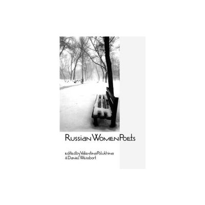 Russian Women Poets - (Modern Poetry in Translation) by Valentina Polukhina & Daniel Weissbort (Paperback)