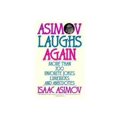 Asimov Laughs Again - by Isaac Asimov (Paperback)