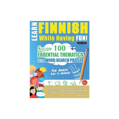 Learn Finnish While Having Fun! - For Adults - by Linguas Classics (Paperback)