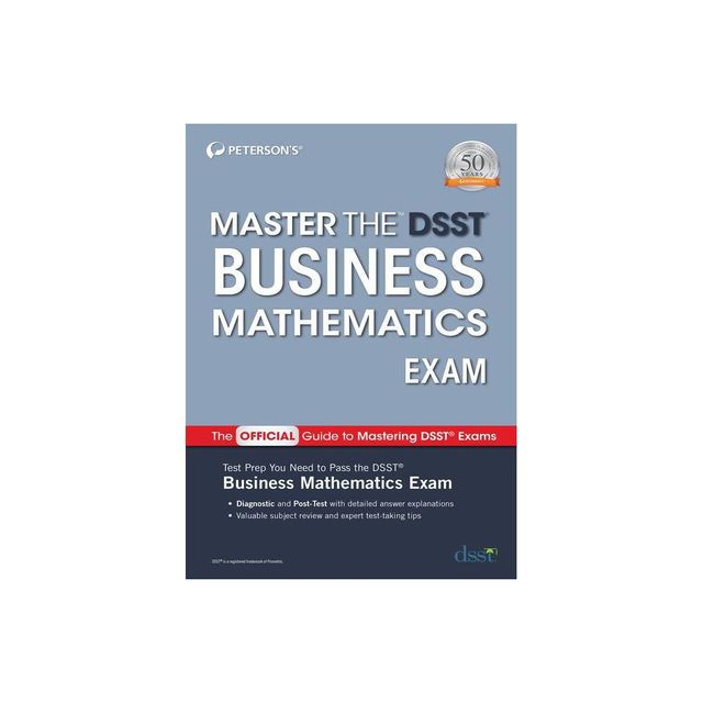 Master the Dsst Business Mathematics Exam - by Petersons (Paperback)