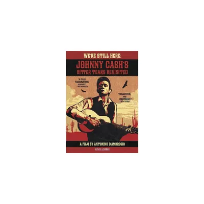 Were Still Here: Johnny Cashs Bitter Tears Revisited (DVD)(2015)