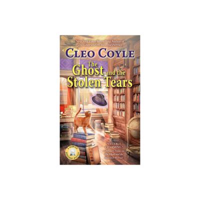 The Ghost and the Stolen Tears - (Haunted Bookshop Mystery) by Cleo Coyle (Paperback)