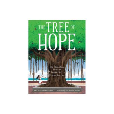 The Tree of Hope - by Anna Orenstein-Cardona (Hardcover)