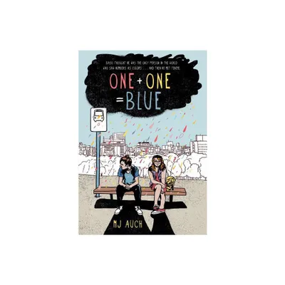 One Plus One Equals Blue - by Mj Auch (Paperback)