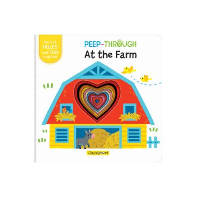 Peep-Through ... at the Farm - (Board Book)