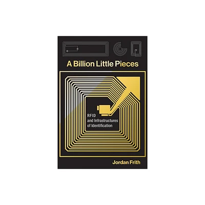 A Billion Little Pieces - (Infrastructures) by Jordan Frith (Paperback)