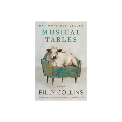 Musical Tables - by Billy Collins (Paperback)