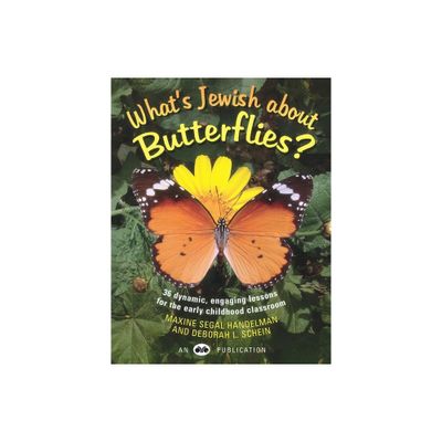 Whats Jewish about Butterflies? - by Behrman House (Paperback)