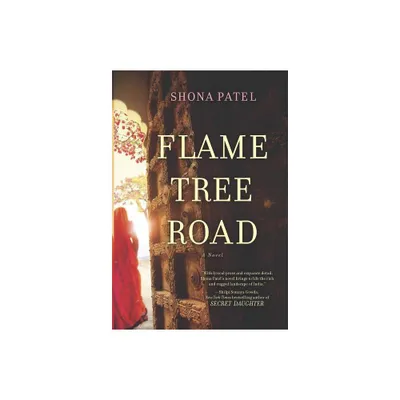 Flame Tree Road Original/E - by Shona Patel (Paperback)