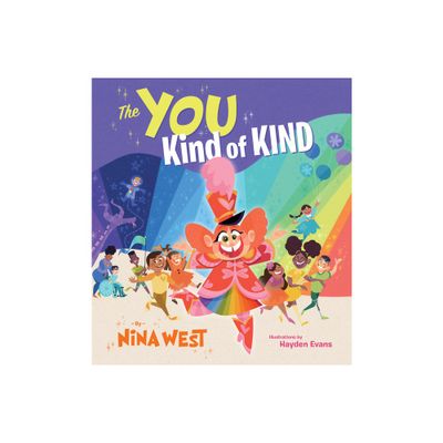 The You Kind of Kind - by Nina West (Hardcover)