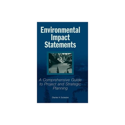 Environmental Impact Statements - by Charles H Eccleston (Hardcover)