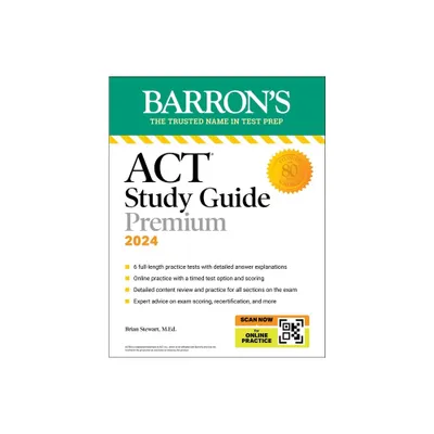 ACT Study Guide Premium Prep, 2024: 6 Practice Tests + Comprehensive Review + Online Practice - (Barrons ACT Prep) 7th Edition (Paperback)