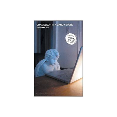 Chameleon in a Candy Store (Paperback) (Anonymous)