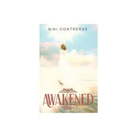 Awakened - by Niki Contreras (Paperback)