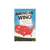 American Wino - by Dan Dunn (Paperback)