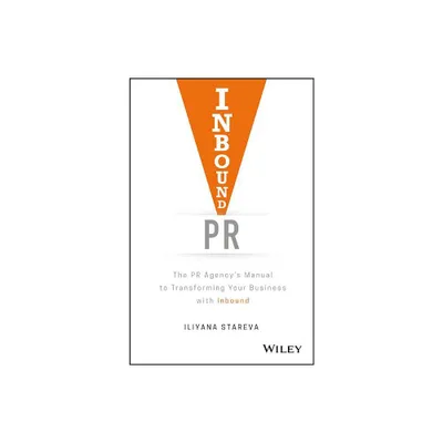 Inbound PR - by Iliyana Stareva (Hardcover)