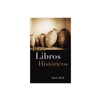 Los Libros Hist Ricos - by Pablo Hoff (Paperback)