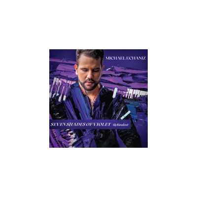 Michael Echaniz - Seven Shades Of Violet (CD)