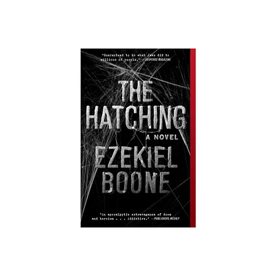 The Hatching - by Ezekiel Boone (Paperback)