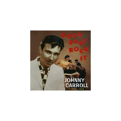 Johnny Carroll - Rock Baby Rock It (1955-60) (CD)