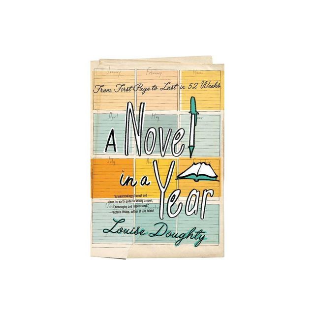 A Novel in a Year - by Louise Doughty (Paperback)