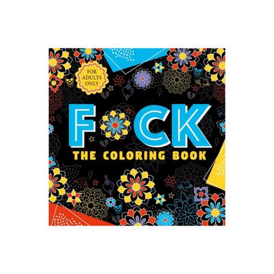 F*ck - by Igloobooks (Paperback)