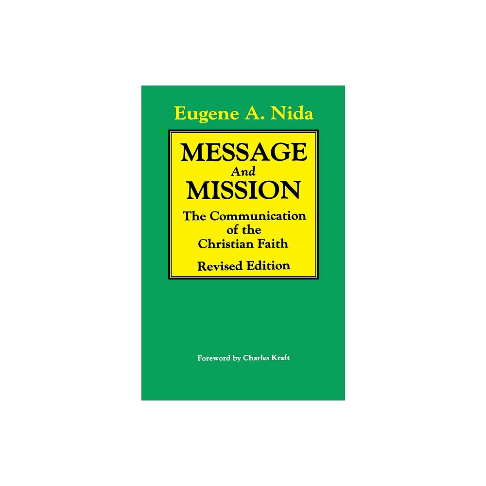 Message and Mission - by Eugene a Nida (Paperback)