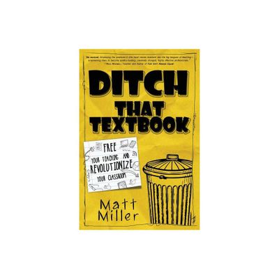 Ditch That Textbook - by Matt Miller (Paperback)