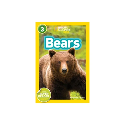 Bears (National Geographic Kids Readers, Level 3) - (Paperback)