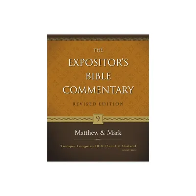 Matthew and Mark - (Expositors Bible Commentary) by Zondervan (Hardcover)